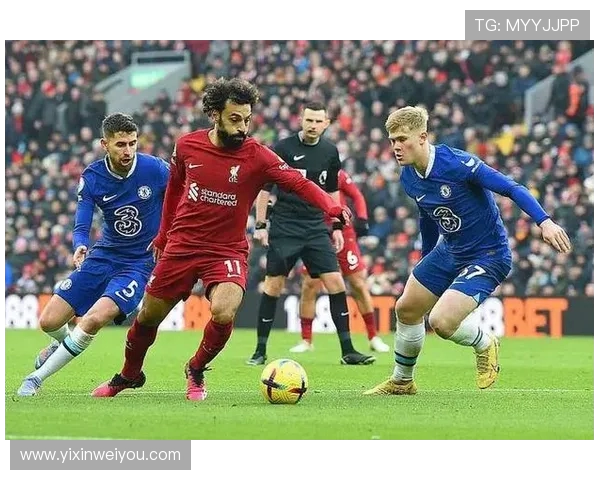切尔西与利物浦精彩对决直播在线观看全程回顾与分析